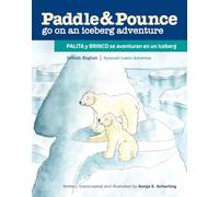 Paddle & Pounce - British English / Spanish Latin America Bilingual Children's Picture Book: Paddle & Pounce go on an Iceberg Adventure / Palita y ... (Rhymed Tales Inspiring Planet Care)