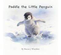 Paddle the Little Penguin