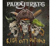 Paddy and the rats - Riot city outlaws