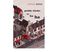 [(Paddy Clarke Ha Ha Ha)] [Author: Roddy Doyle] published on (August, 2010)