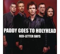 Paddy Goes to Holyhead - Red-Letter Days