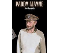 Paddy Mayne: The Biography