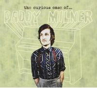 Paddy Milner - The Curious Case Of...