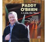 PADDY O'BRIEN - A LITTLE BIT MORE