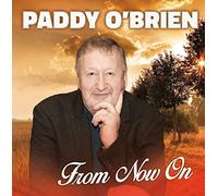 Paddy O'Brien - From Now On