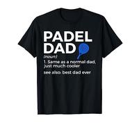 Padel Dad Definición Mejor papá siempre Padel Tenis Camiseta