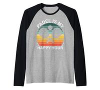 Pádel Is My Happy Hour Divertida Raqueta Pelota Diseño Deportivo Camiseta Manga Raglan