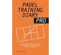 Padel Training Diary - Pro