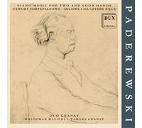 Paderewski : Musique pour piano à 2 et 4 mains. Duo Granat.