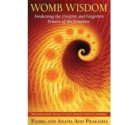 Padma Aon Prakasha Anaiya Aon Prakas Womb Wisdom (Tapa blanda) (Importación USA)