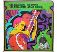Padma Bhushan Pandit Ravi Shankar / Padma Bhushan Ustad Ahmedjan Thirakhwa
