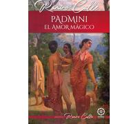 Padmini, el amor mágico (Biblioteca Ramiro Calle)