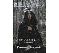 Padmi's Christmas Carol: A Behind The Scenes Novella