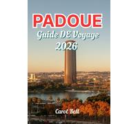 PADOUE GUIDE DE VOVAGE 2026