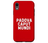 Padova Caput Mundi Città Simpatica Uomo Donna Bambino Carcasa para iPhone XR