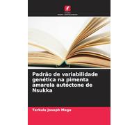 Padrão de variabilidade genética na pimenta amarela autóctone de Nsukka