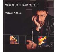Padre Alfonso E Ma - Paura Di Pensare