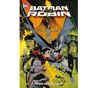 Padre contro figlio. Batman vs. Robin (DC rebirth collection)