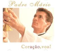 Padre Mario - Coracao Voa