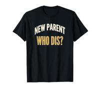 Padre Nuevo Padre Que DIS Mamá Papá Camiseta