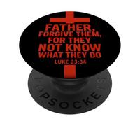 Padre, perdónalos, Porque no Saben lo Que Hacen PopSockets PopGrip Adhesivo