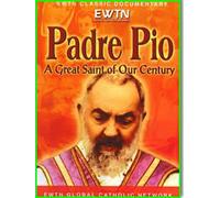 PADRE PIO A GREAT SAINT FOR OUR CENTURY* AN EWTN 1-DISC SET DVD