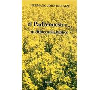 Padrenuestro...Itinerario Bíblico: 164 (Espiritualidad)