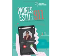 Padres, Esto es un 911