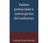 Padres potenciales e interrupción del embarazo