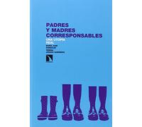 Padres Y Madres Corresponsables (INVESTIGACION Y DEBATE)