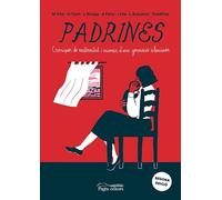 Padrines: Cròniques de maternitat i criança d'una generació silenciada: 03 (Doble Tinta)