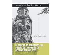 Padrón de habitantes del Puerto de la Cruz de La Orotava del año 1779: Análisis estadístico (El padrón de habitantes de Tenerife de 1779)