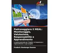Padroneggiare il MEAL: Monitoraggio, Valutazione, Responsabilità e Apprendimento