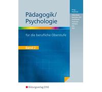 Pädagogik / Psychologie für die Berufliche Oberstufe: Band 2