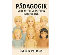 Pädagogik - Verhalten verstehen - Psychologie