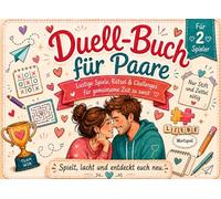 Pärchenduell - Das Duell-Buch für Paare Lustige Spiele, Rätsel & Challenges für 2 Personen - das 1-gegen-1-Spielbuch für gemeinsame Zeit, Date Nights ... - Zur Hochzeit, Valentinstag oder Weihnachten