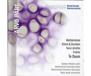 Pärt : Oeuvres sacrées. Nikolic, Joost.