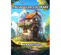 Paesaggi da colorare in barattolo - 1 -: libro da colorare per adulti (Barattoli)