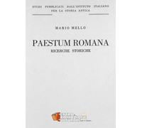 Paestum Romana. Ricerche storiche