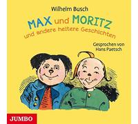 Paetsch,Hans - Max und Moritz und Andere Heitere Geschichten
