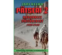 Pätseri 2: Kadonneet päiväkirjat 1929-1935