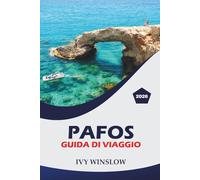 Pafo Guida di viaggio 2026: Esplora rovine storiche, spiagge, i migliori ristoranti e consigli pratici per una vacanza indimenticabile sulla costa sud-occidentale di Cipro.