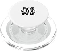 Págame lo Que me debes Solicitud de Dinero humorístico PopSockets PopGrip para MagSafe