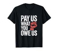 Pagamos lo que nos debe cita de empoderamiento audaz Camiseta