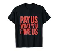 Pagamos lo que nos debe cita de empoderamiento audaz Camiseta
