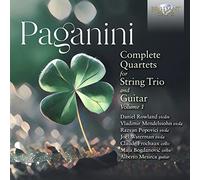 Paganini: Complete Quartets for String Trio and Guitar, Vol. 1