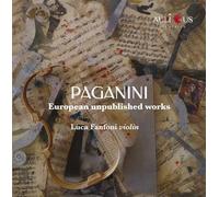 Paganini : European Unpublished Works