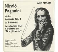Paganini: Violin Concerto No. 2- La Primavera / Introduction and Variations on Non Piu Mesta