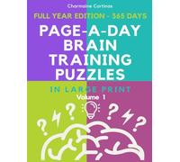 Page-A-Day Brain Training for Adults (Large Print, Volume 1): 365 Days Of Daily Mixed Puzzles • Crosswords, Word Games, Word Sudoku & Logic • ... Training Mixed Puzzles For Adults - Volume 1)