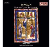 Page,Anne - Olivier Messiaen: Livre du Saint Sacrament